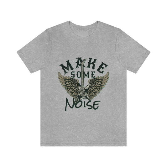 Make Some Noise T-shirt, Rock And Roll Shirt, Music T-Shirt, Guitar Shirt, Music Band Shirt, Gift For Her, Gift for Him, Rock Band Shirt