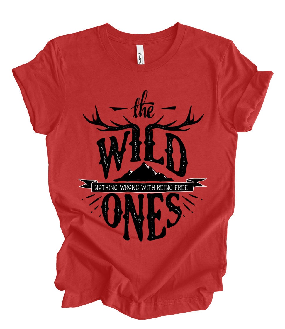 Wild T-Shirt, Wild Shirt, Adventure T-shirt, Nature Outdoor T-Shirt, Nature Shirt, Travel Shirt, Gifts for Traveler, Gift T-shirt