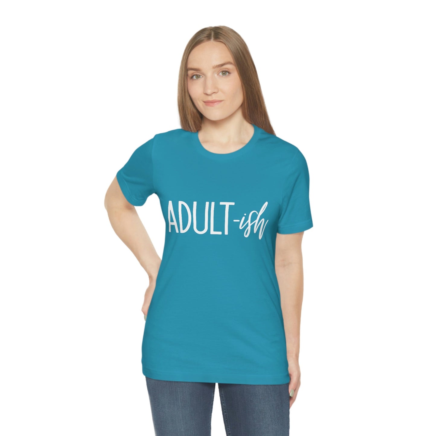 Adultish T-Shirt, Gift for Parents, Cool Adulting Shirt, Best Adult T-shirt, Cute Adult Gifts, Cool Parent Shirt, Family Tee