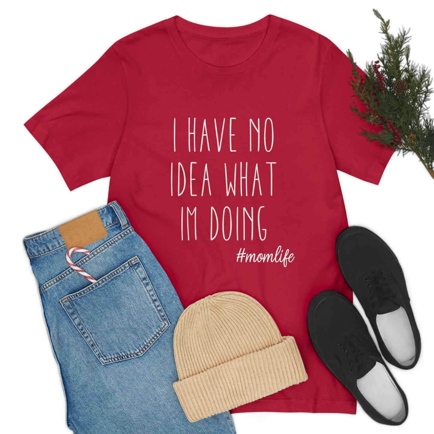 I have No Idea What I am Doing T-shirt, Tshirt for Mom, Adulting Tshirt, Funny Sayings T-shirt, Tee for Moms, Gift T-shirt for Mom and Dad