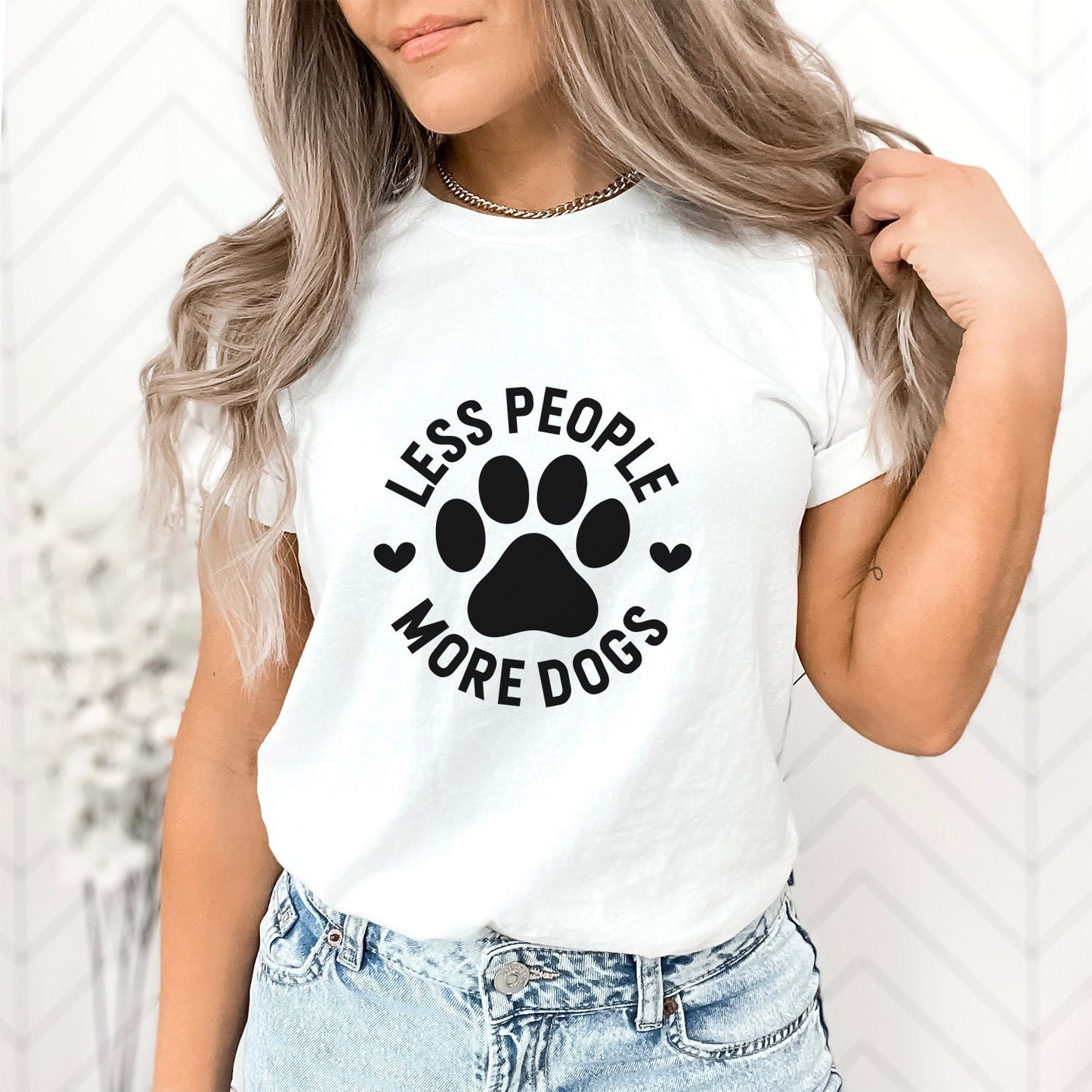 Less People More Dogs -T-shirt, Loving Dogs T-shirt, Dog Quote Shirt, Dog Mom or Dad T-Shirt, Dog Owner T Shirt, Pet Lover Shirt