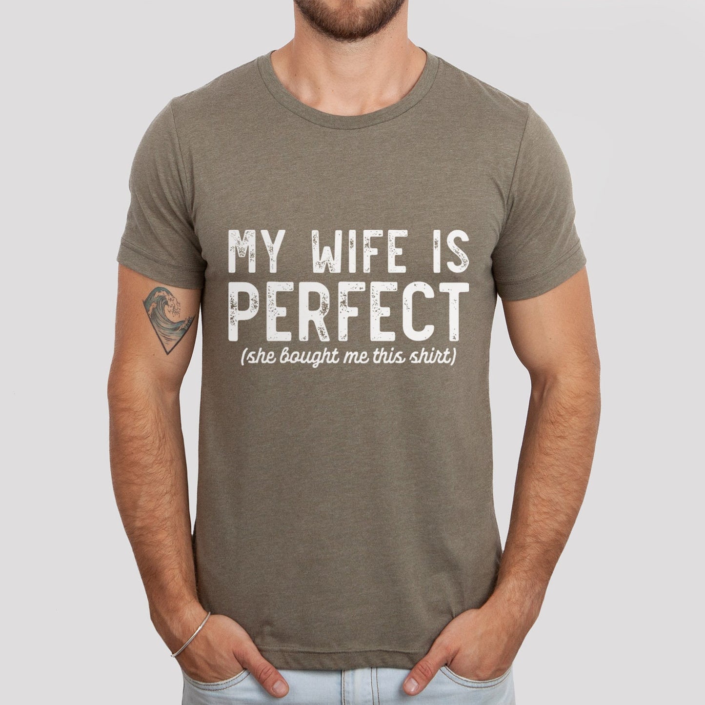 My Wife is Perfect T-shirt, Funny Husband Shirt, Anniversary Gift T-shirt for Husband, Funny Anniversary Gifts, Shirt Gift for Husband