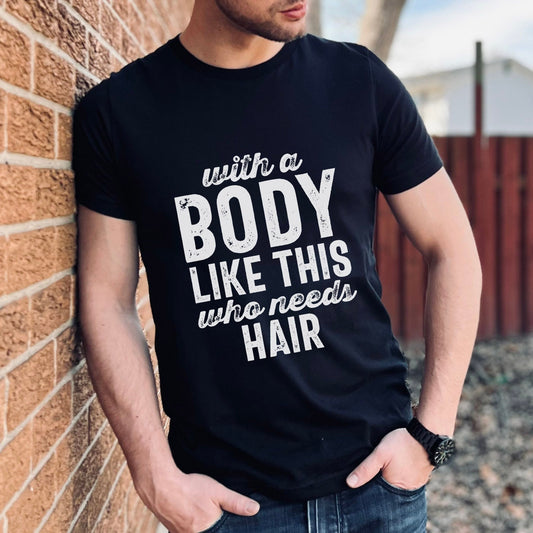 Funny Hair T-shirt, Men Hair Shirt, T-Shirt for Men, Funny Hair Shirts, Gift Shirt for Husbands, Humor T-shirt, Funny Anniversary Gift Shirt