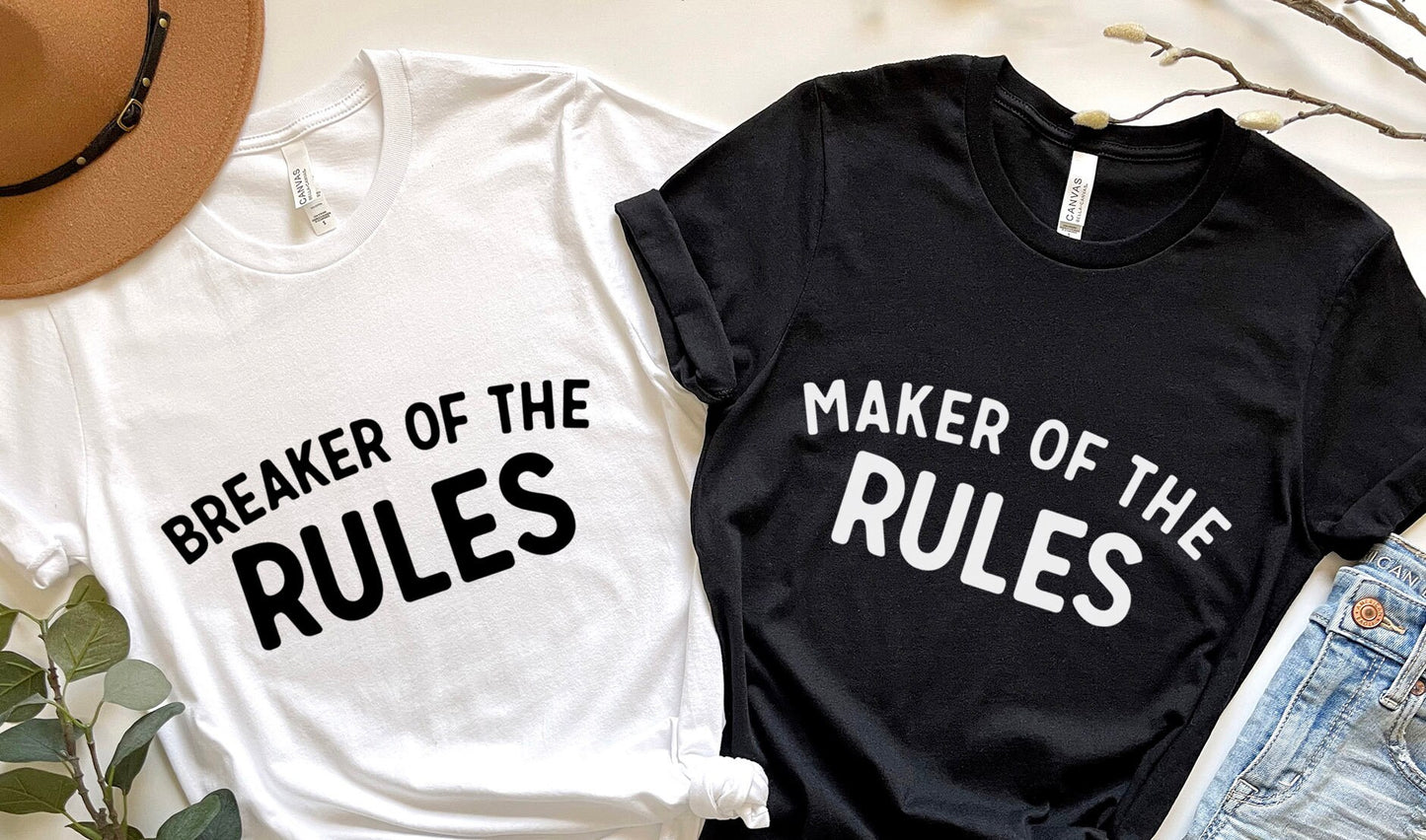 Maker of the Rules, Breaker of the Rules, Dad and Me Shirt, Mom and Me Shirt, Fathers Day Shirt, Mothers Day Shirt, Matching Family Shirt