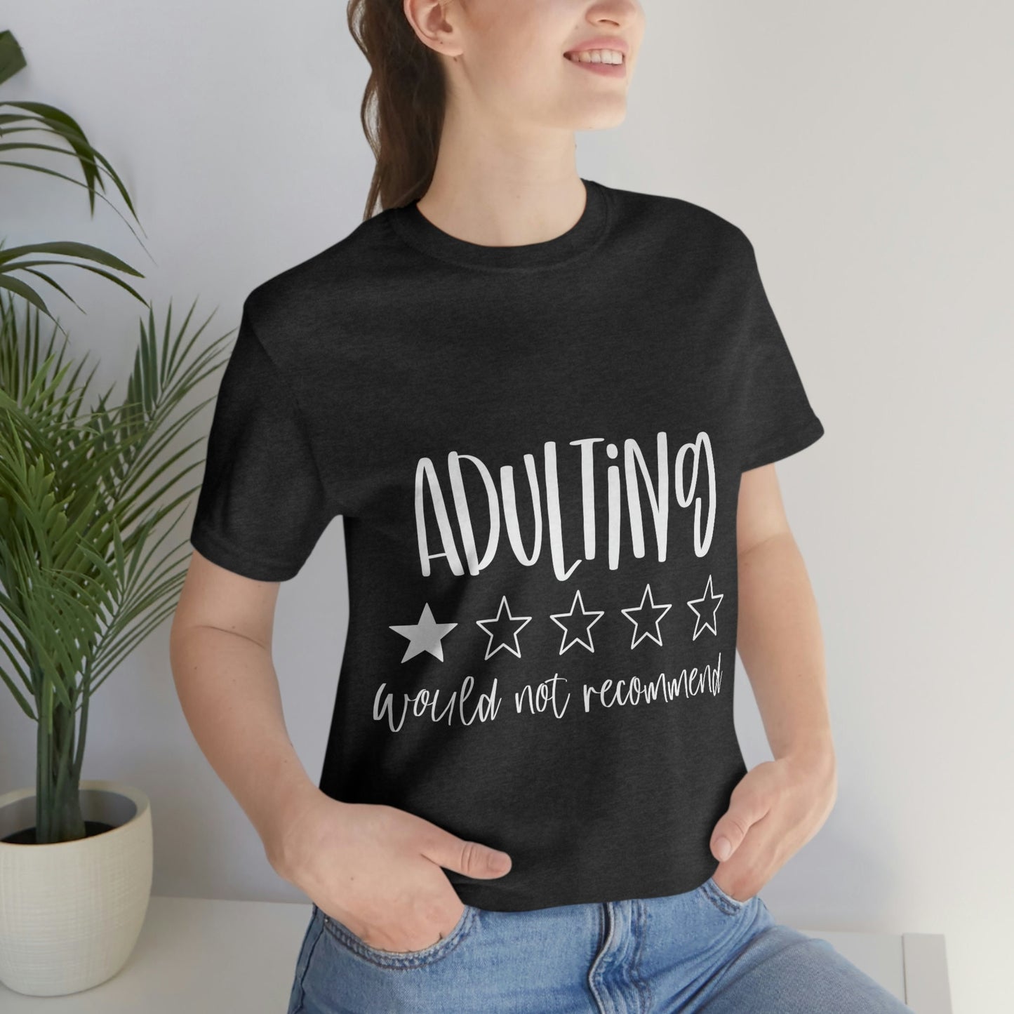 Adulting T-shirt, Adulting Review Stars T Shirt, Funny Saying Shirt, T-Shirt with Saying, Funny Women Shirt, Gift for Mom and Dad