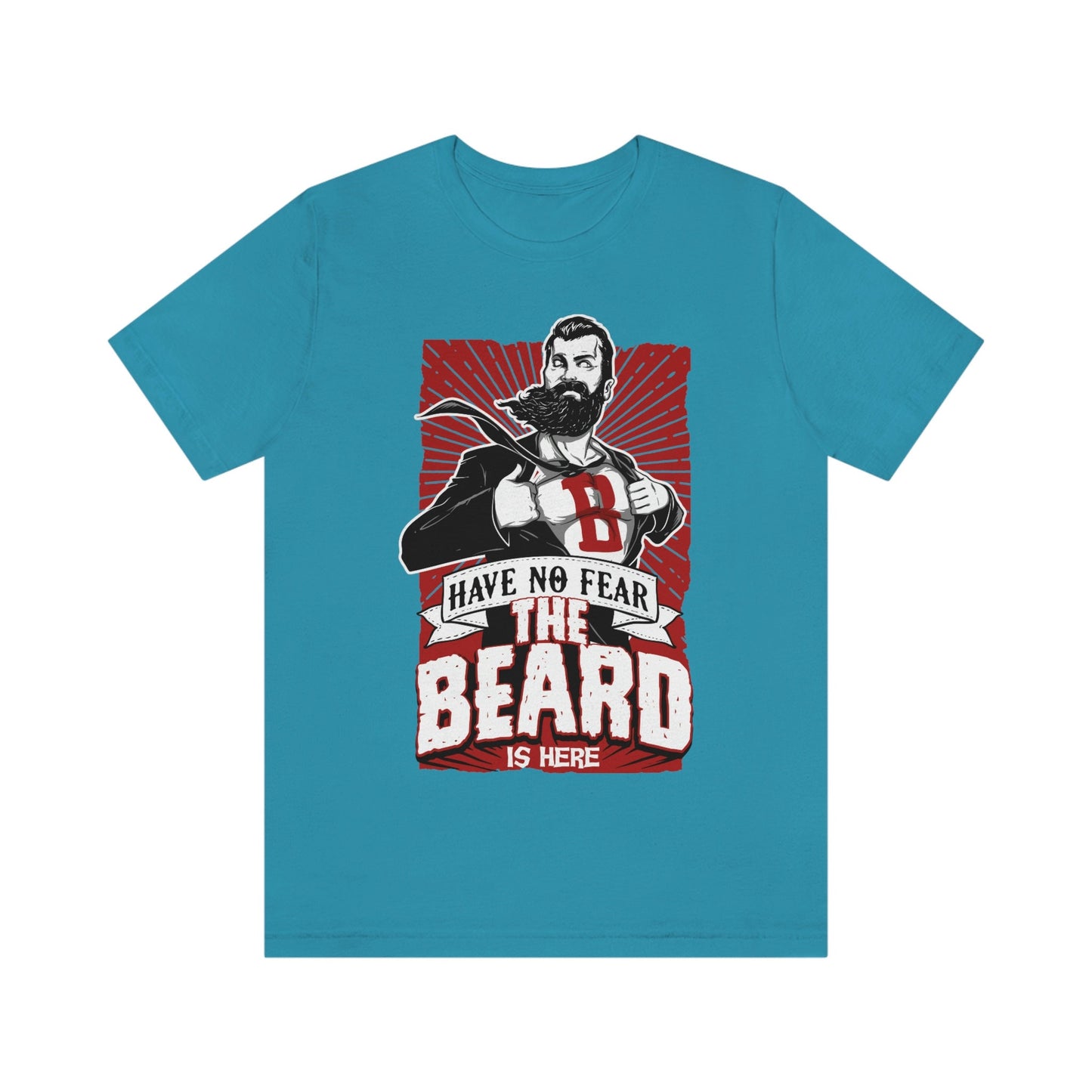 Have No Fear The Beard is Here T-shirt, Men Beard Shirt, Beard Love Shirt, T-Shirt for Men, Funny Beard Shirts, Beard Lover T-Shirt