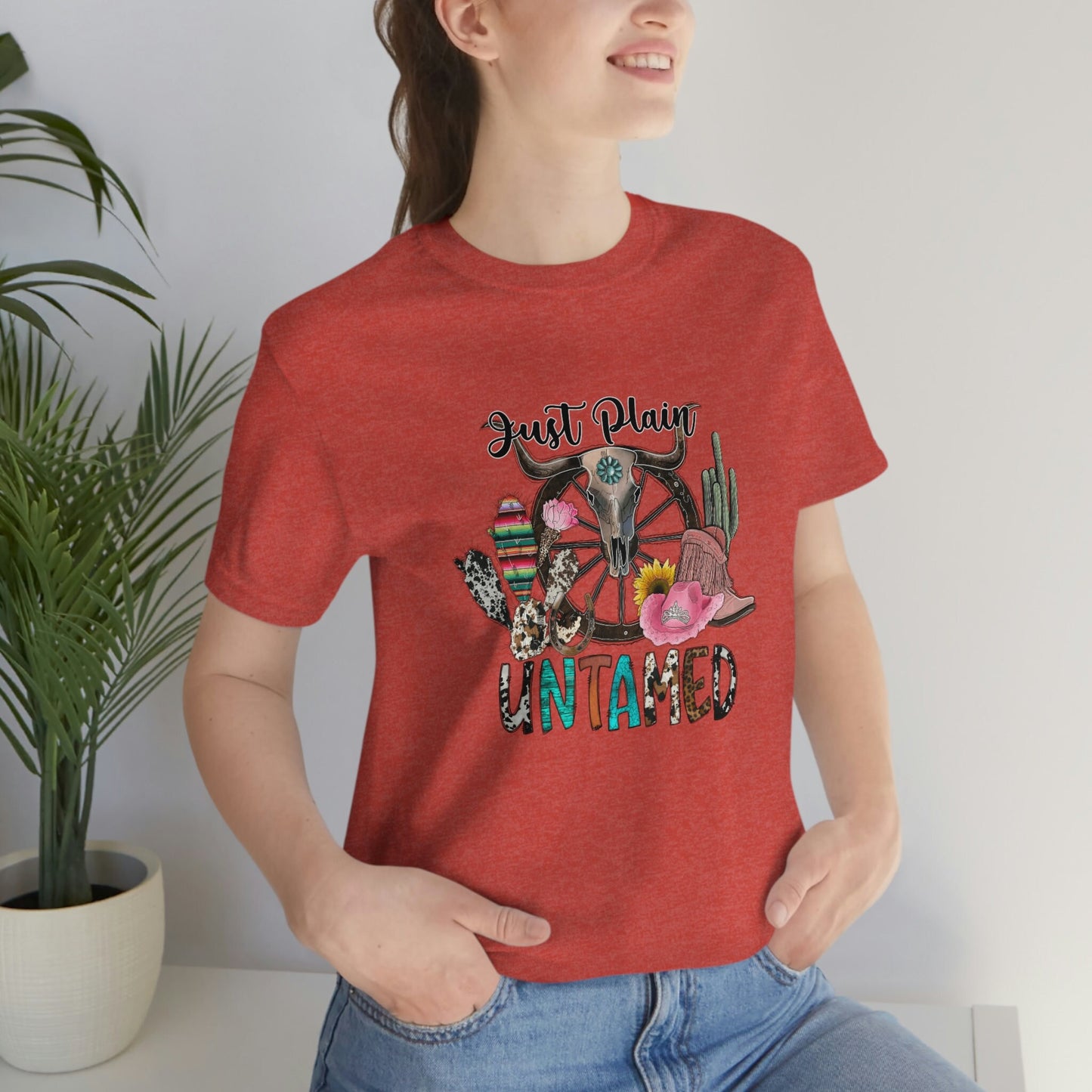 Just Plain Untamed T-Shirt, Western Style Shirt, Southern Shirt, Rodeo Shirt, Cowgirl Shirt, Cowboy Shirt, Country Shirt