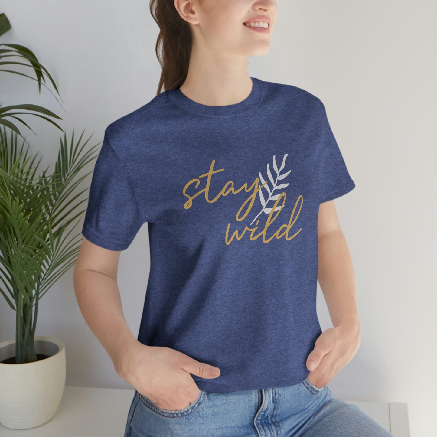 Stay Wild Jungle T-shirt, Boho T-shirt, Inspirational T-shirt, Bohemian T-shirt, Floral Leaves T-Shirt, Gift Shirt for Her