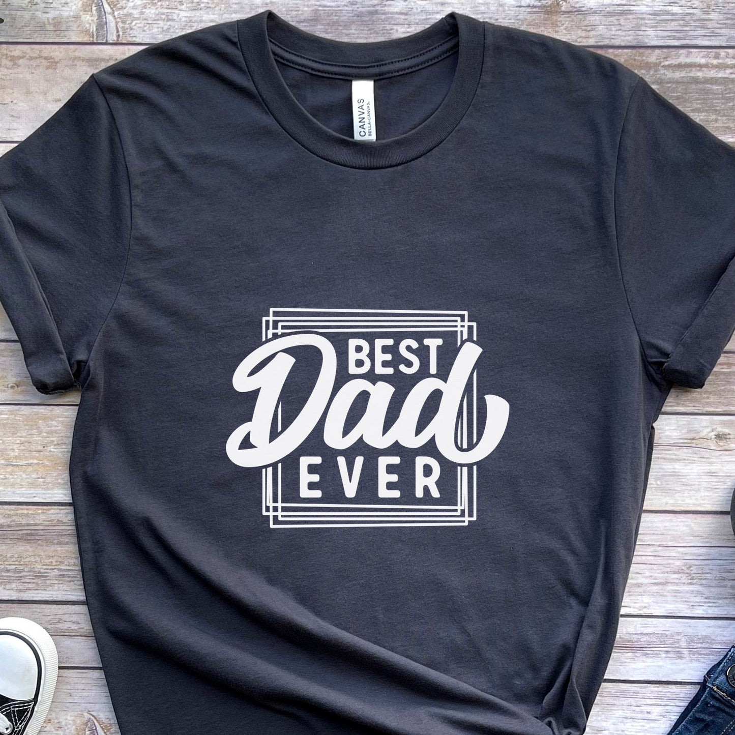 Best Dad Ever Shirt, Father's Day Gift Shirt, Dad Gift, Funny Shirt for Men, Funny T-shirt, Birthday Gift, Dad Birthday Gift