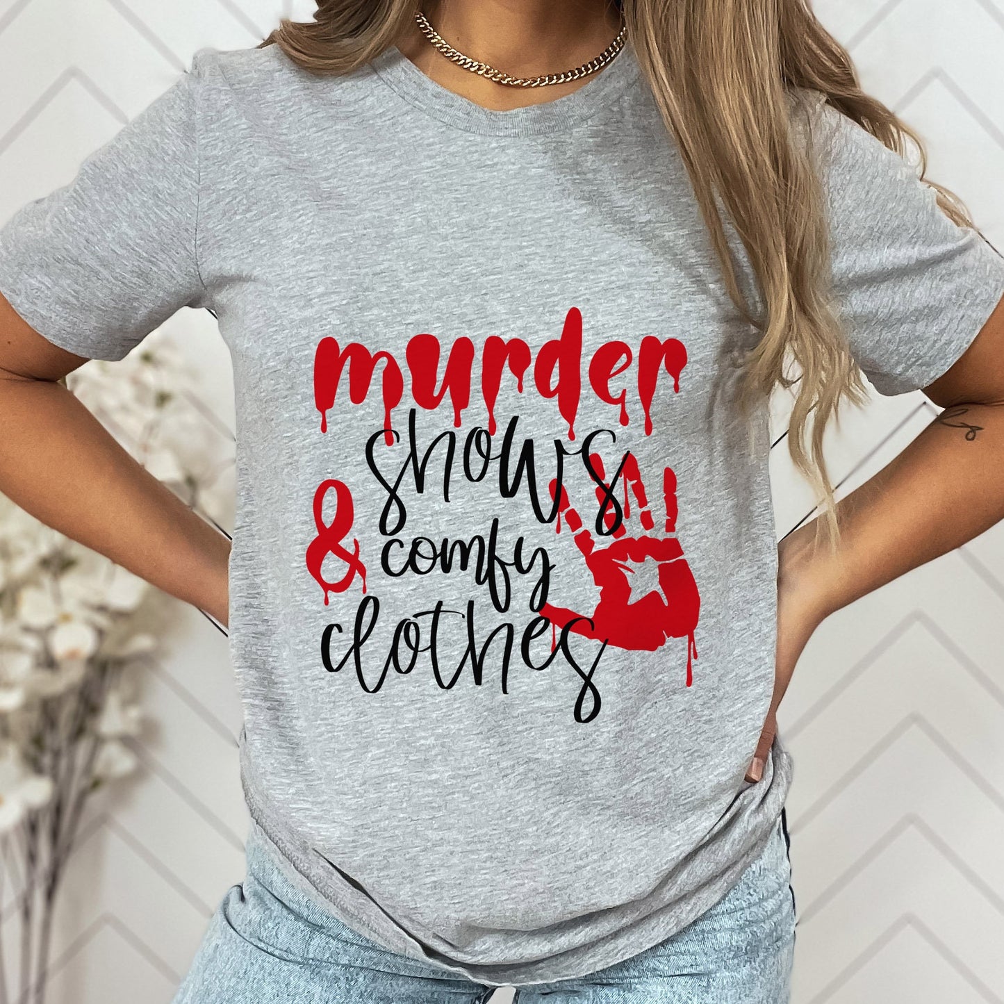 Murder Shows Comfy Clothes T-shirt, Crime Shirt, Funny Murder Shirt, Funny Shirts, Murderer T Shirt, Crime Movies Shirt, Gift T-shirt