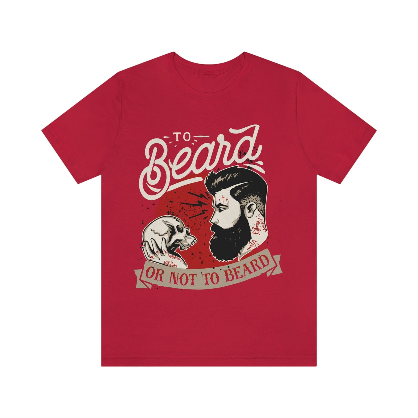 To Beard or Not to Beard T-shirt, Men Beard Shirt, Beard Love Shirt, Hair T-Shirt, Beard Lover T-Shirt, Gifts For Him, Dad Beard T-shirt