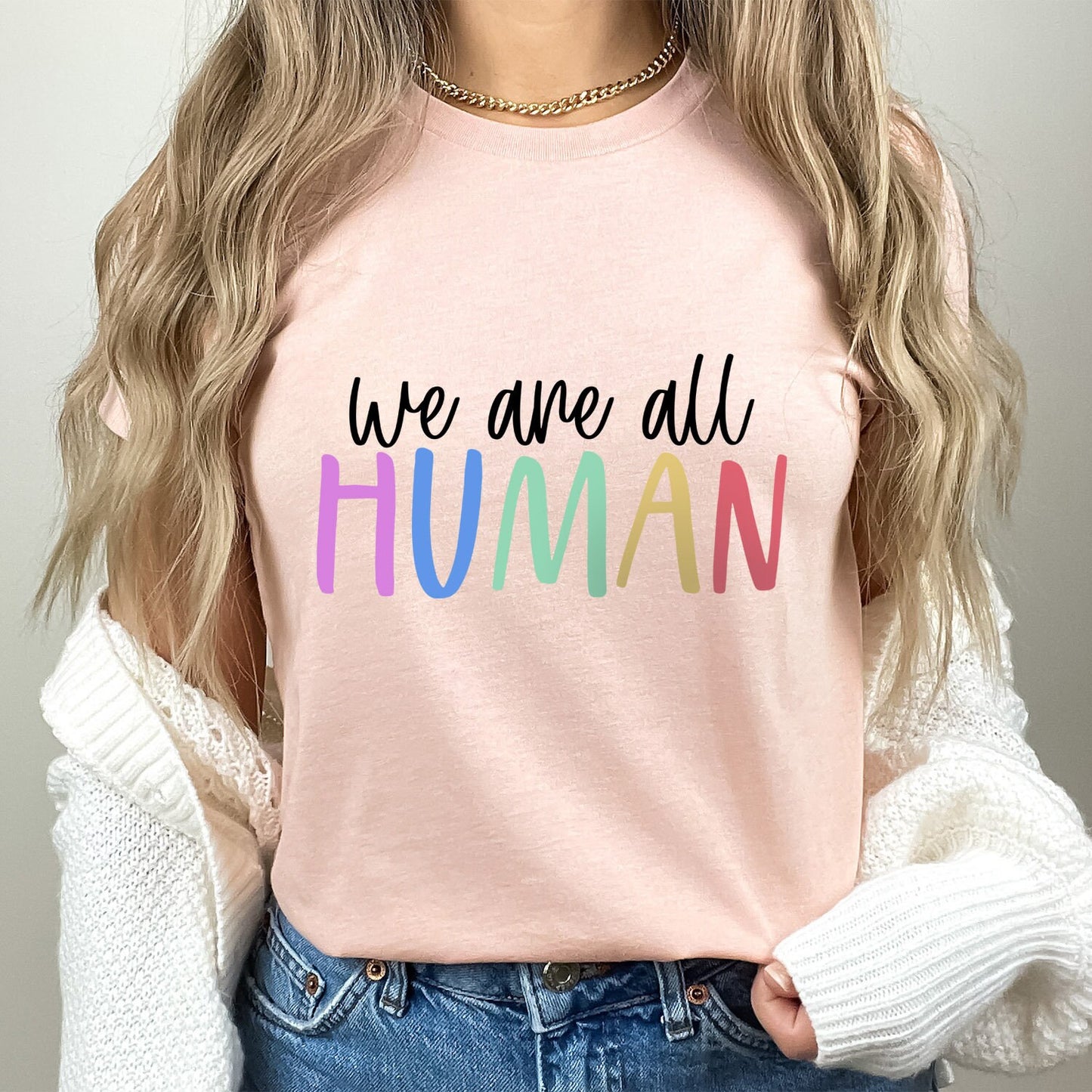 We are All Human T-Shirt, Equality Shirt, Rainbow Colors LGBTQ Support Shirt, Pride Shirt, Kindness Shirts, Gay Pride Shirt