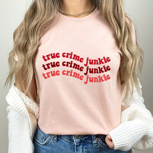 T-shirt True Crime Junkie, T-shirt True Crime, T-shirts drôles, T-shirt Meurtrier, T-shirt Films Policiers, T-shirt Cadeau, Cadeaux Séries de Films