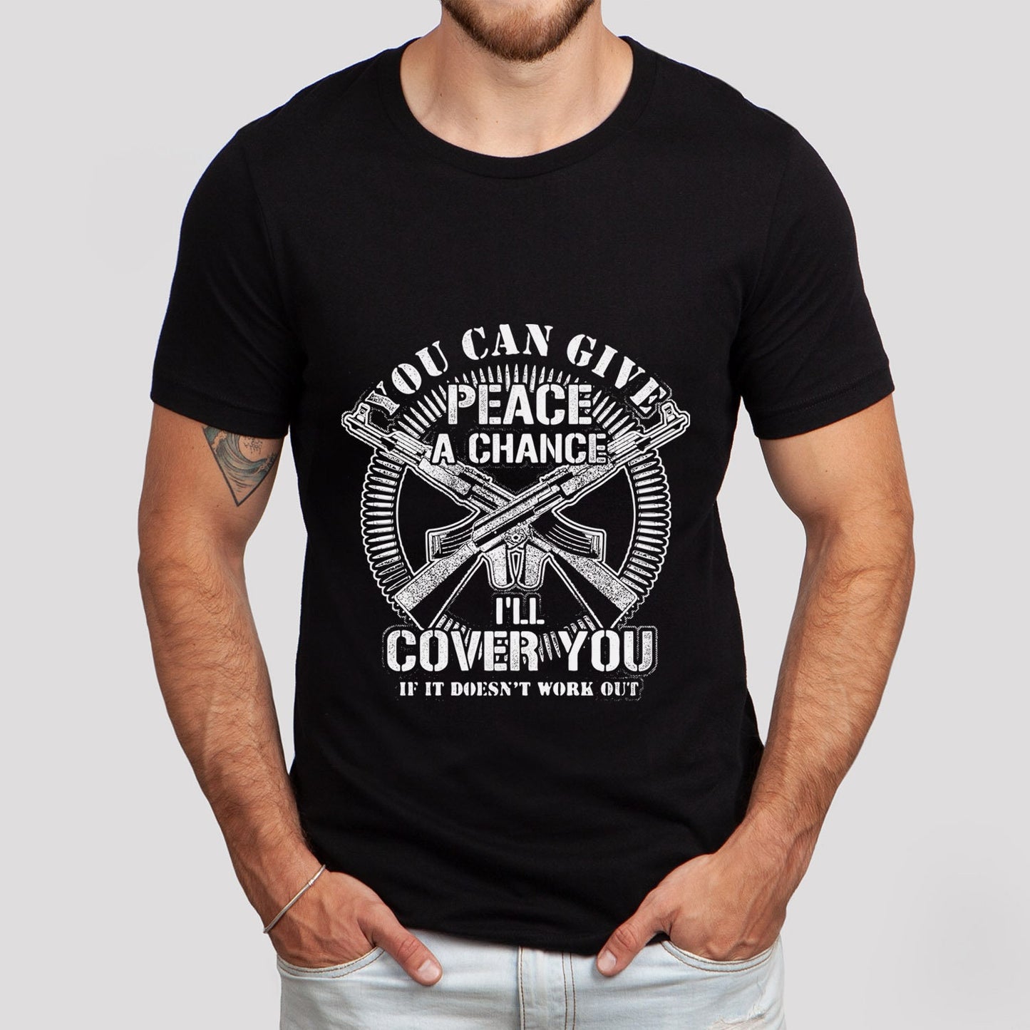 You Can Give Peace A Chance T-shirt, Veteran Shirt, Military Soldier Shirt, Marines Navy US Army Shirt, Gift Shirt for Dad Grandpa