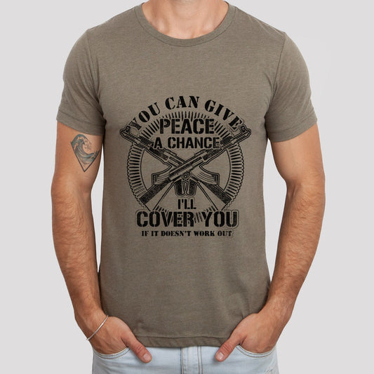 T-shirt « Vous pouvez donner une chance à la paix », t-shirt vétéran, t-shirt militaire, t-shirt de l'armée américaine de la marine, t-shirt cadeau pour papa et grand-père