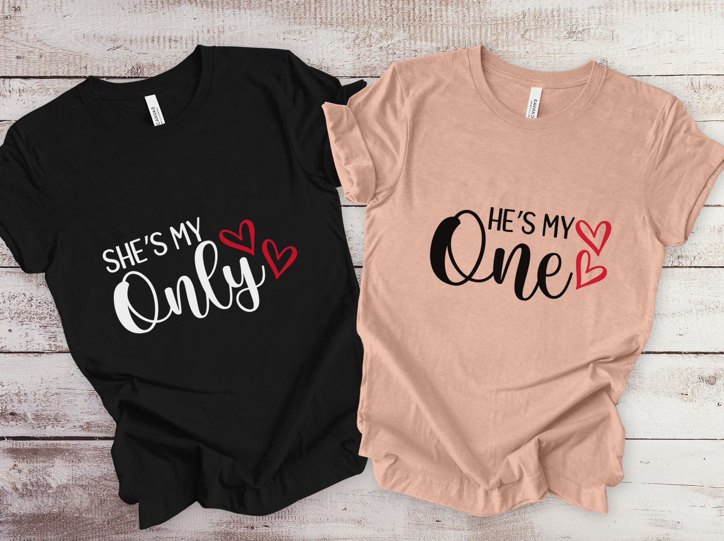 Matching Couples T-shirt, He's My One Shirt, She's My Only Shirt, Shirt for Valentines Day Couples, Gift Shirt for Him, Gift Shirt for Her