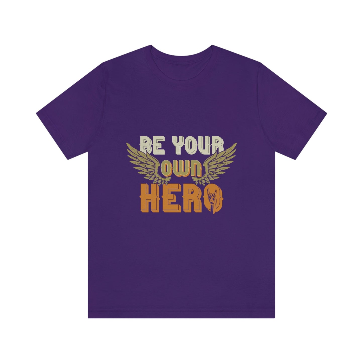 Be Your Own Hero T-shirt, Inspirational T-Shirt, Lifestyle Quote Shirt, Motivational T-shirt, Inspirational Quote Shirt, Gift Shirt