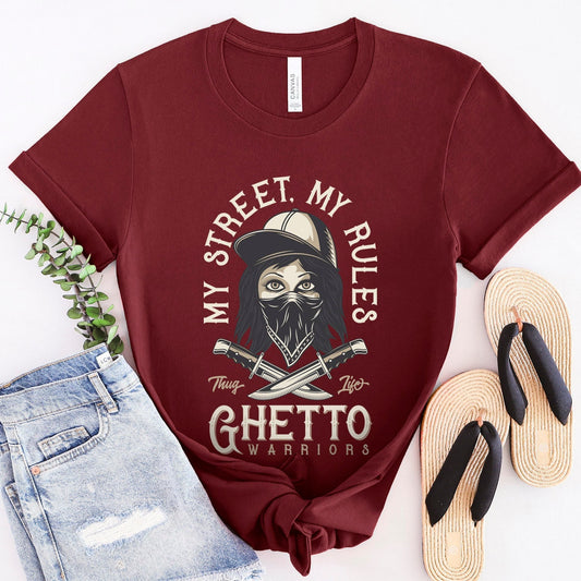 T-shirt Street Gangs, T-shirt My Street My Rules, T-shirt Ghetto Warriors, T-shirt Fighters, T-shirt Wild West, T-shirt Hipster drôle