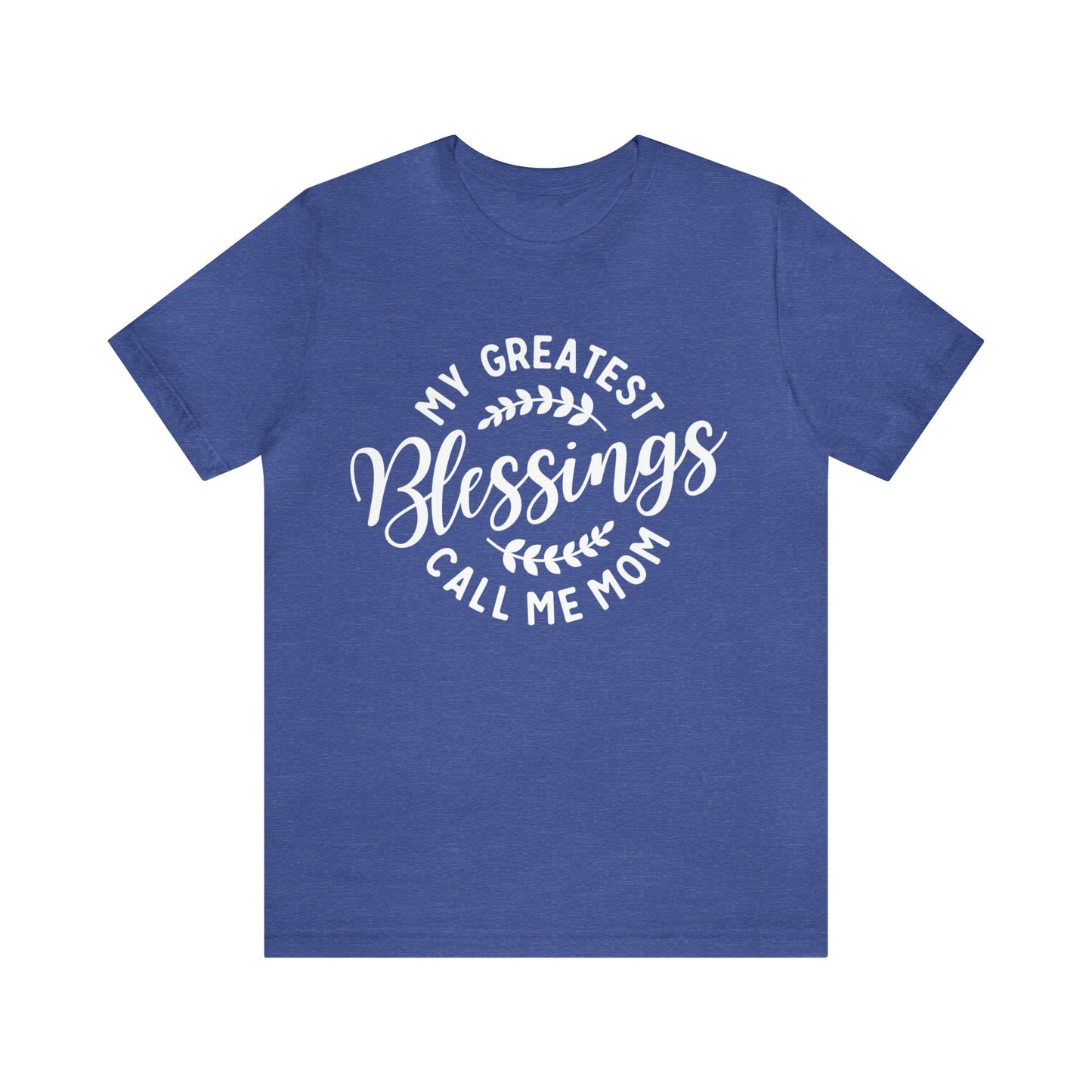 Mom Life T-shirt,  Blessings T-shirt for Mom, Gift Shirt for Mom, Mother's Day Shirt, Tee for Moms, Funny Shirt for Mom