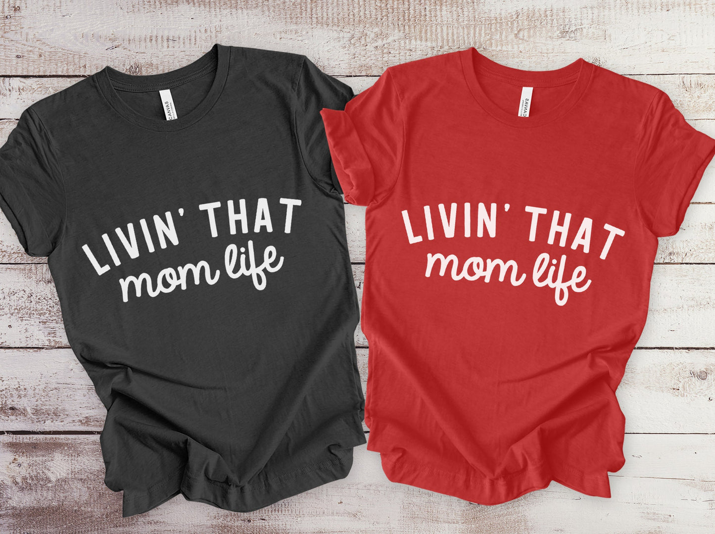 Mom Life T-shirt, Livin That Mom Life T-shirt, Gift Shirt for Mom, Mother's Day Gift Shirt, Mom Life Shirt, Funny Parenting Shirt