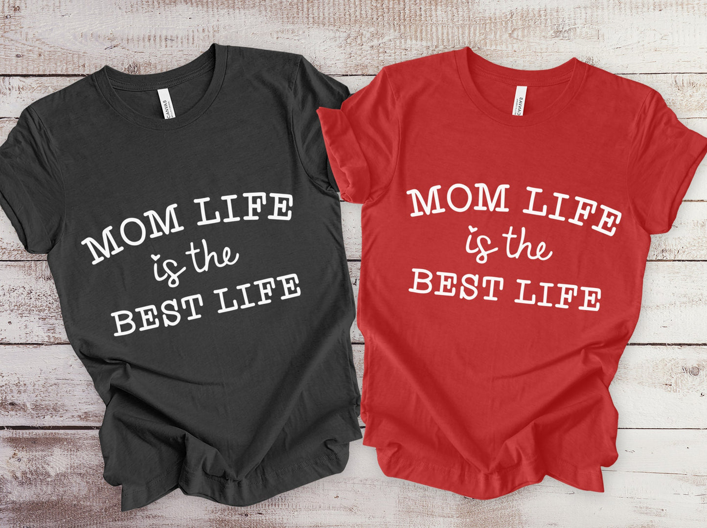 Mom Life is the Best Life T-shirt, Gift Shirt for Mom, Mother's Day Gift Shirt, Mom Life Shirt, Parenting Shirt, Mom Shirt