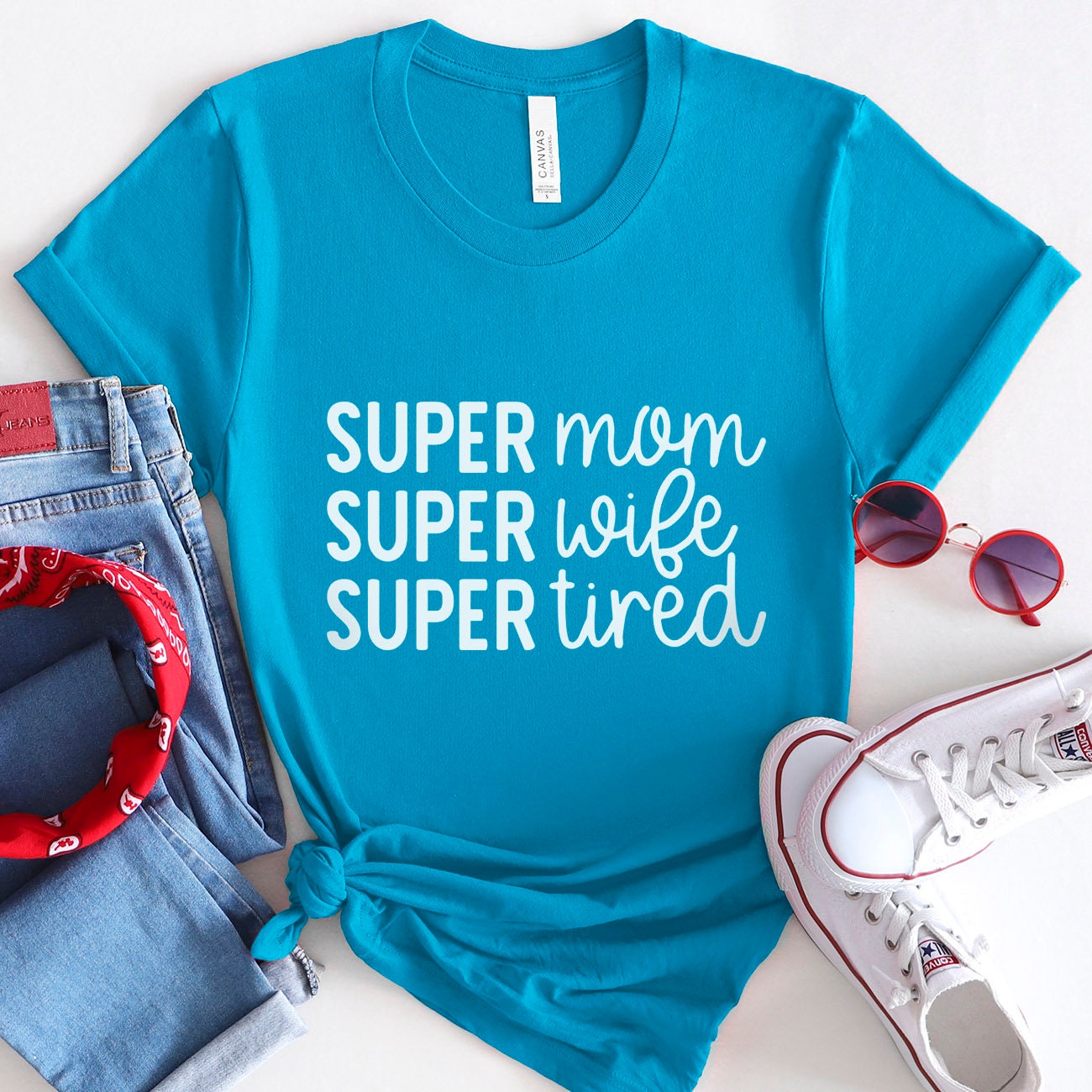 Super Mom Shirt, Mom Life T-shirt, Gift Shirt for Mom, Super Wife Shirt, Mother's Day Gift Shirt, Funny Parenting Shirt, Mothers Gift Shirt