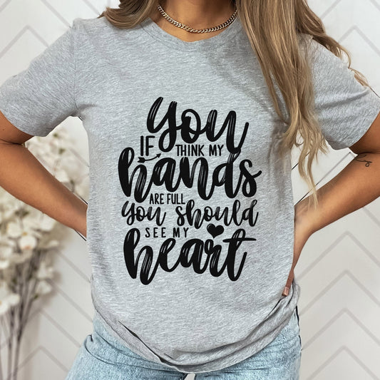 T-shirt pour maman, T-shirt pour la vie de maman, T-shirt cadeau pour maman, T-shirt cœur plein, T-shirt mains pleines, T-shirt cadeau pour la fête des mères, T-shirt pour les mères