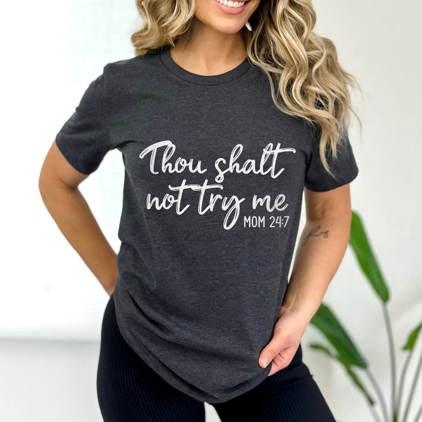 Thou Shalt Not Try Me Shirt, Mother T-shirt, Mom Life T-shirt, Gift Shirt for Mom, Mother's Day Gift Shirt, Shirt for Mothers