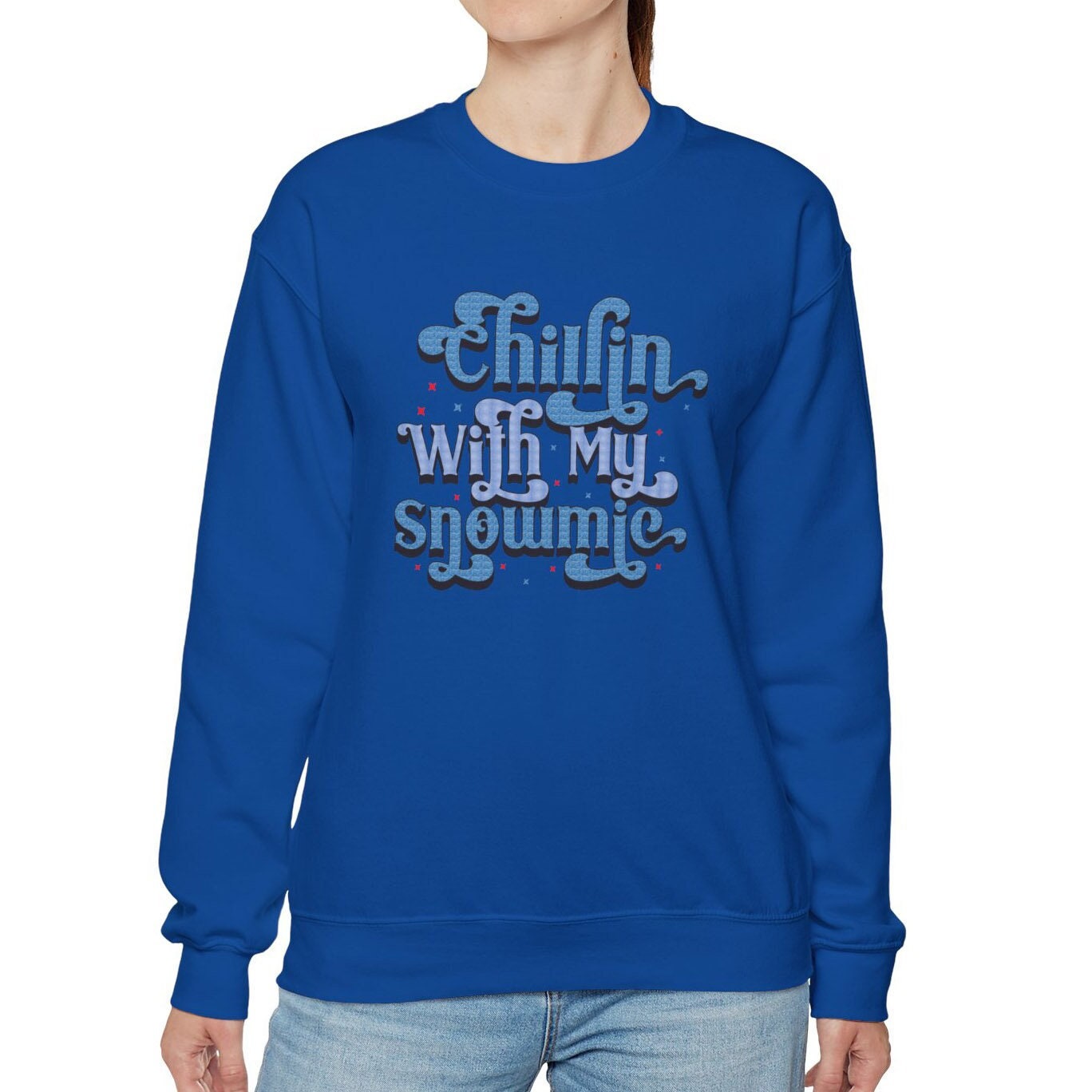 Winter Snow Sweatshirt, Chillin with My Snowmies Shirt, Holidays Gift Sweatshirt, Xmas Unisex Gift Sweatshirt, Gift for Her, Gift for Him