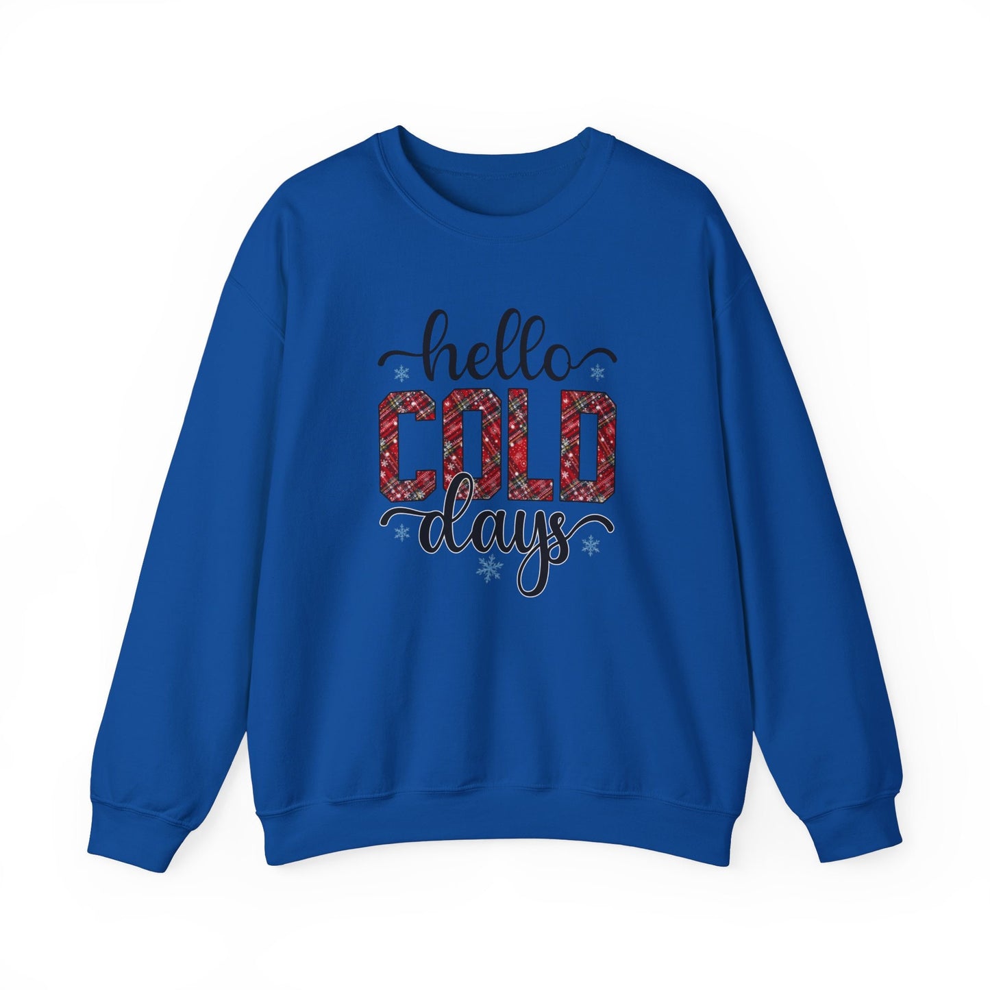 Hello Cold Days Winter Sweatshirt, Christmas Gift Shirt, Winter Holidays Xmas Unisex Gift Sweatshirt, Winter Season Gift Sweatshirt