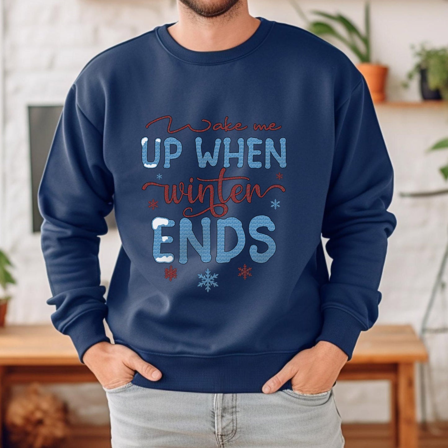 Wake Me Up When Winter Ends Funny Sweatshirt, Long Sleeve Christmas Gift Shirt, Winter Holidays Xmas Unisex Gift Sweatshirt