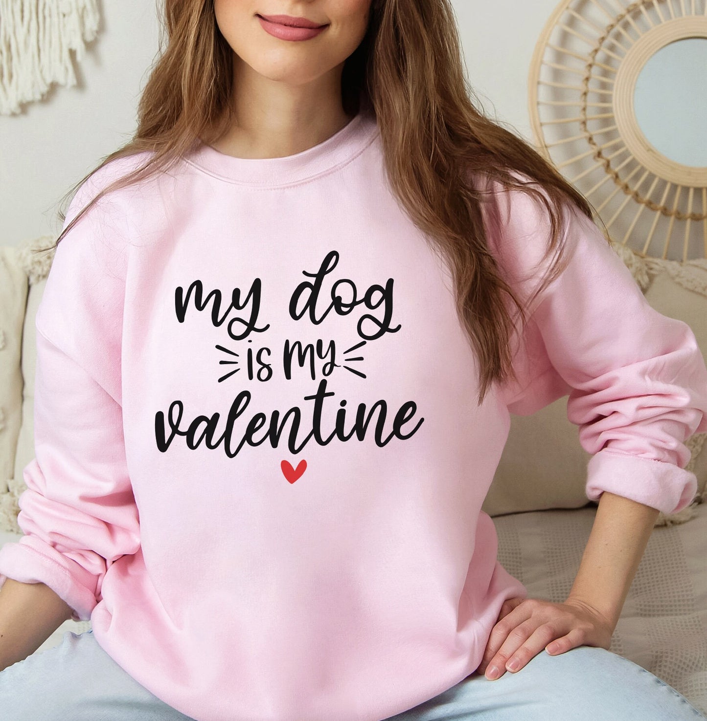 My Dog is my Valentine Sweatshirt, Funny Valentines Day Long Sleeves Shirt, Anti Valentines Day Shirt, Heart Gift Sweatshirt, Gift for Her