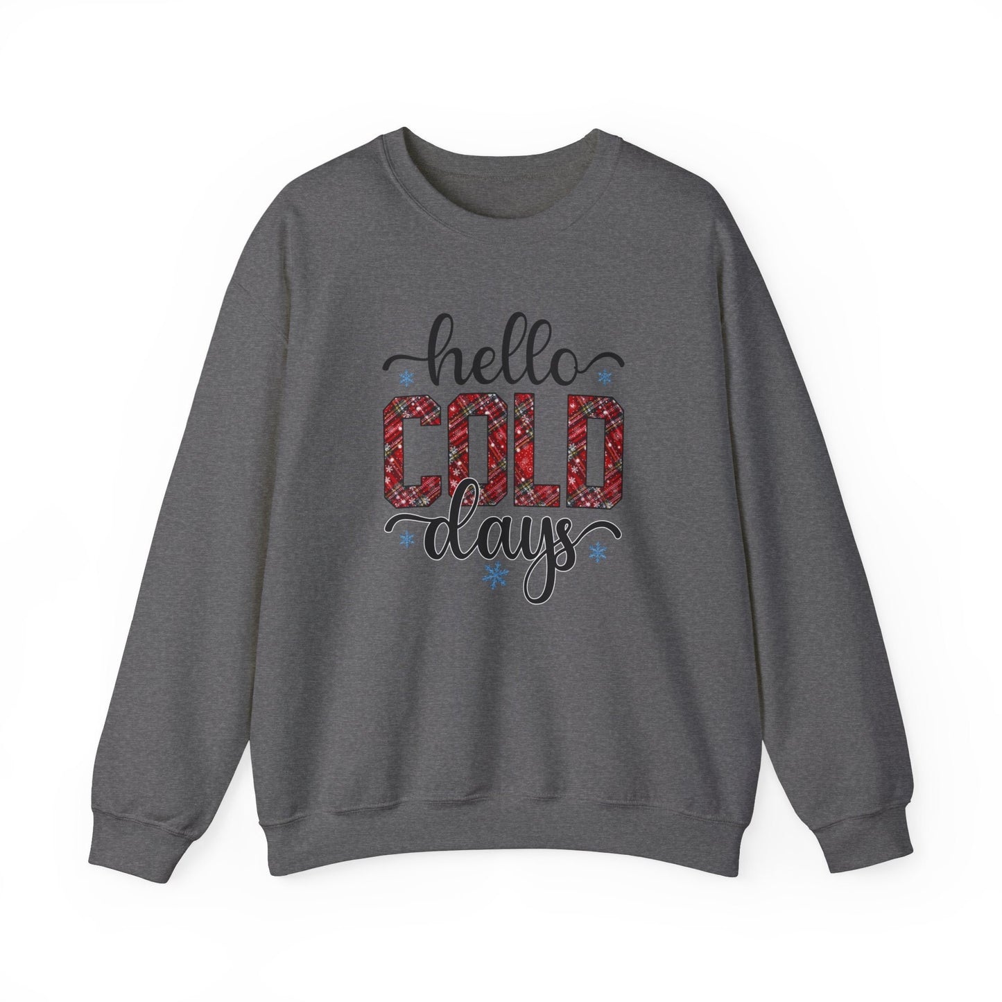 Hello Cold Days Winter Sweatshirt, Christmas Gift Shirt, Winter Holidays Xmas Unisex Gift Sweatshirt, Winter Season Gift Sweatshirt