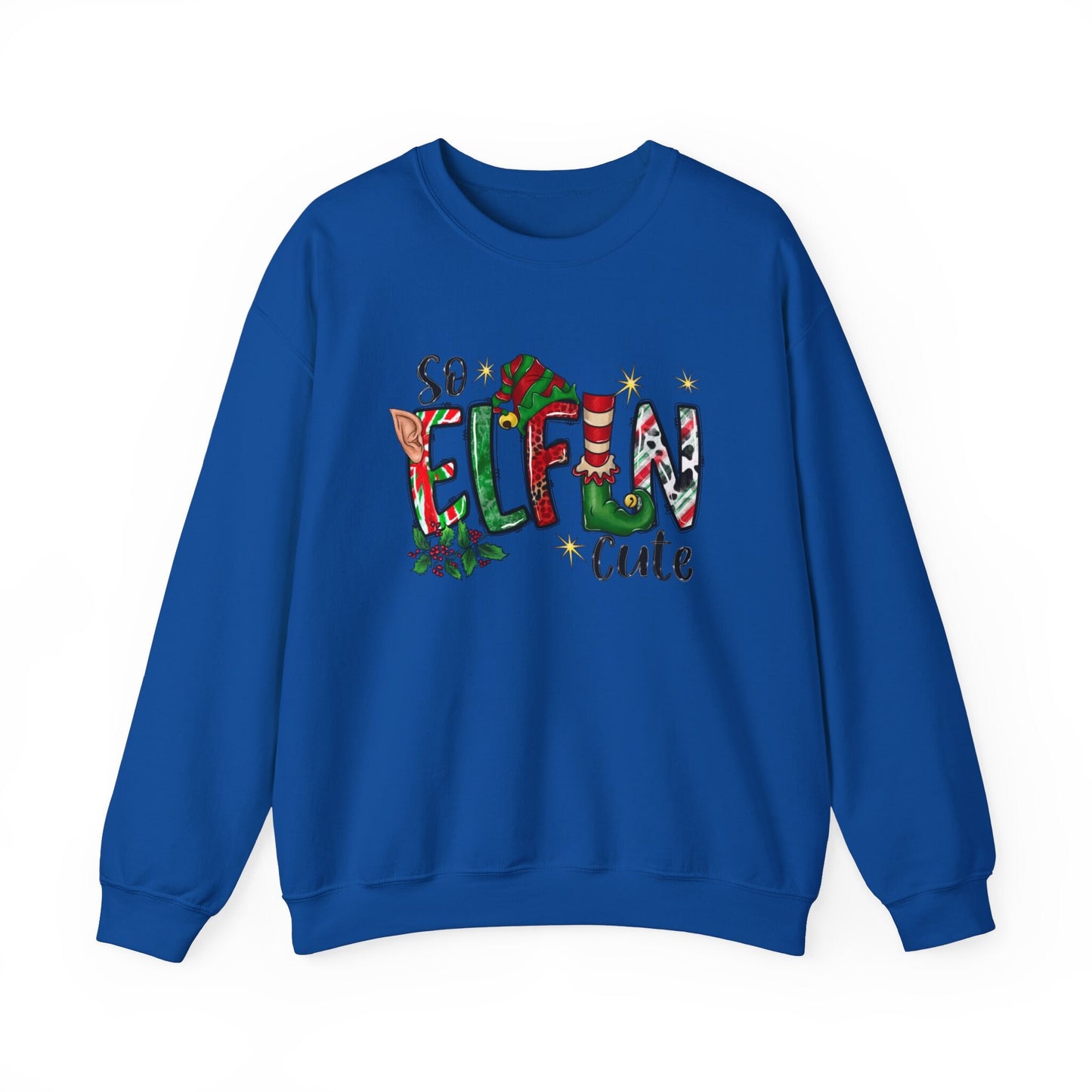 Cute Christmas Elf Sweatshirt, So Elfin Cute Funny Christmas Gift Shirt, Holidays Xmas Unisex Gift Sweatshirt, Gift for Her, Gift for Him