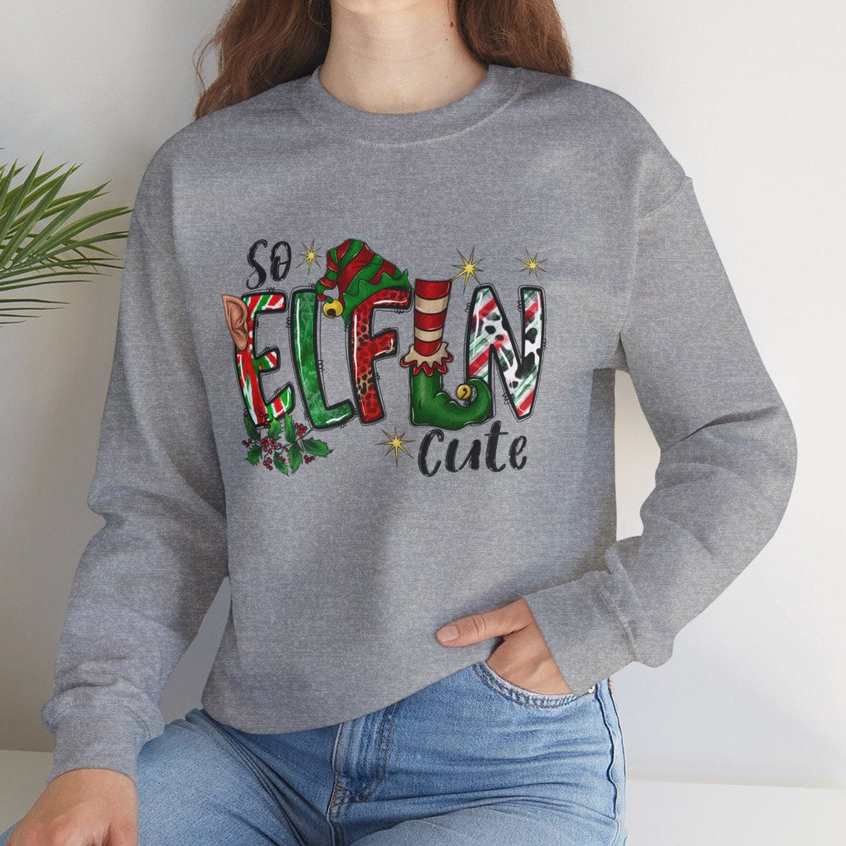 Cute Christmas Elf Sweatshirt, So Elfin Cute Funny Christmas Gift Shirt, Holidays Xmas Unisex Gift Sweatshirt, Gift for Her, Gift for Him