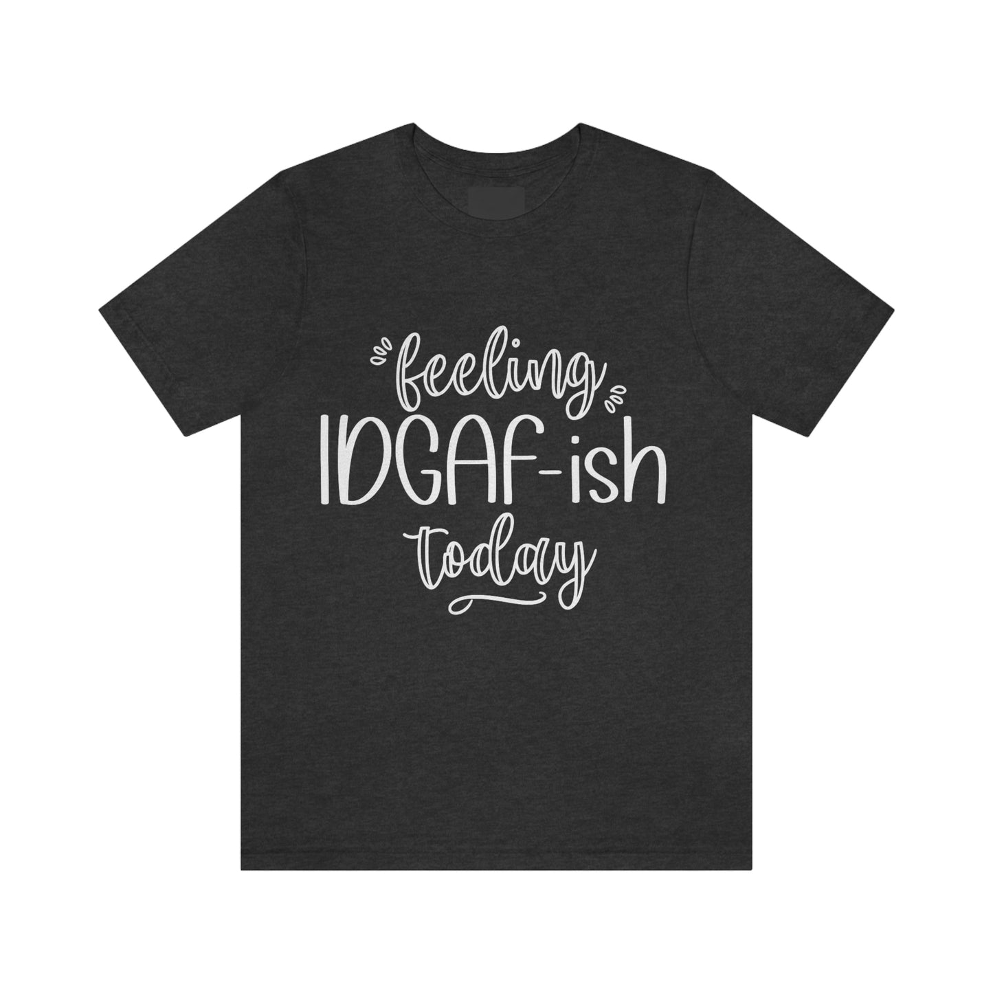 Je me sens Idga-fish aujourd'hui T-shirt drôle pour adulte