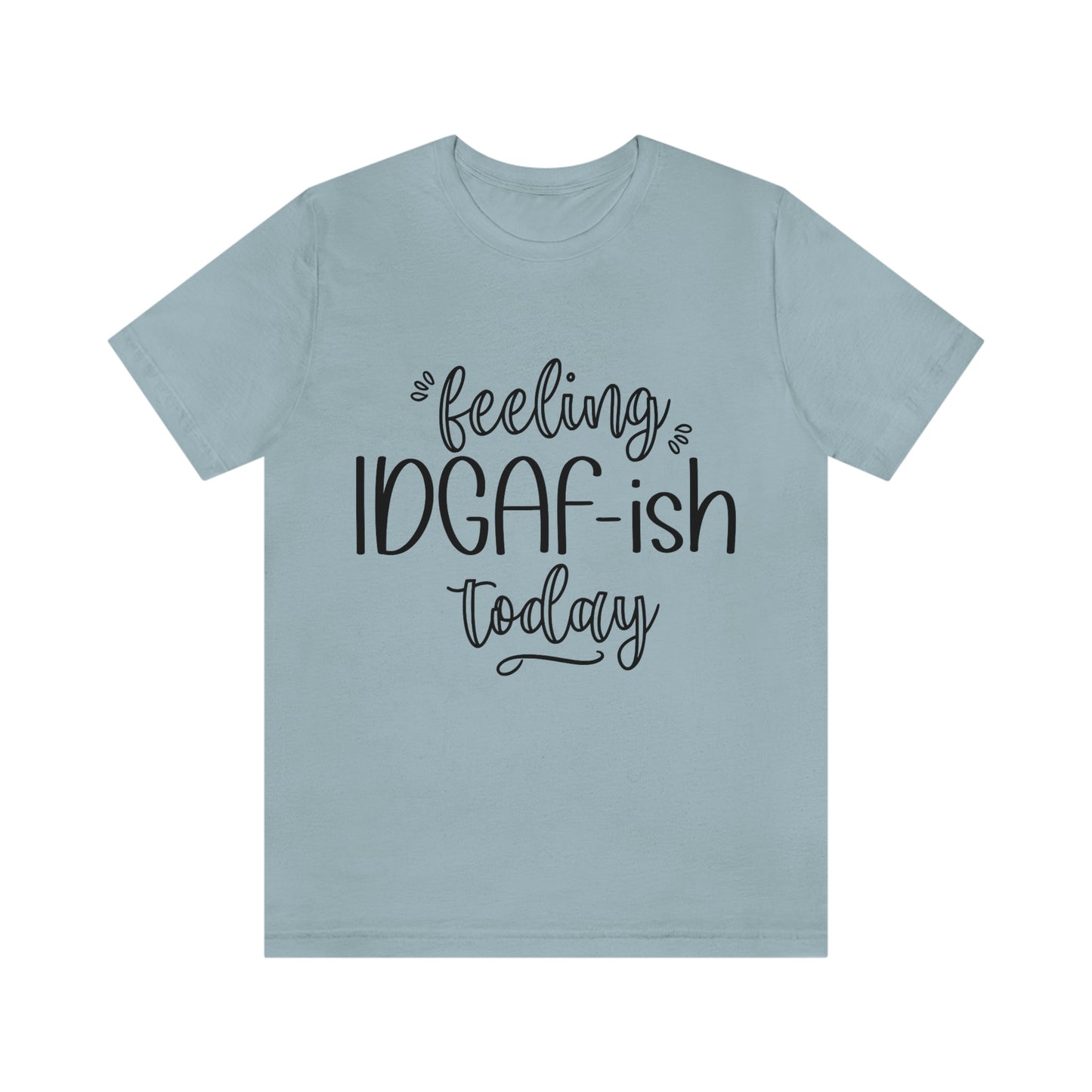 Je me sens Idga-fish aujourd'hui T-shirt drôle pour adulte