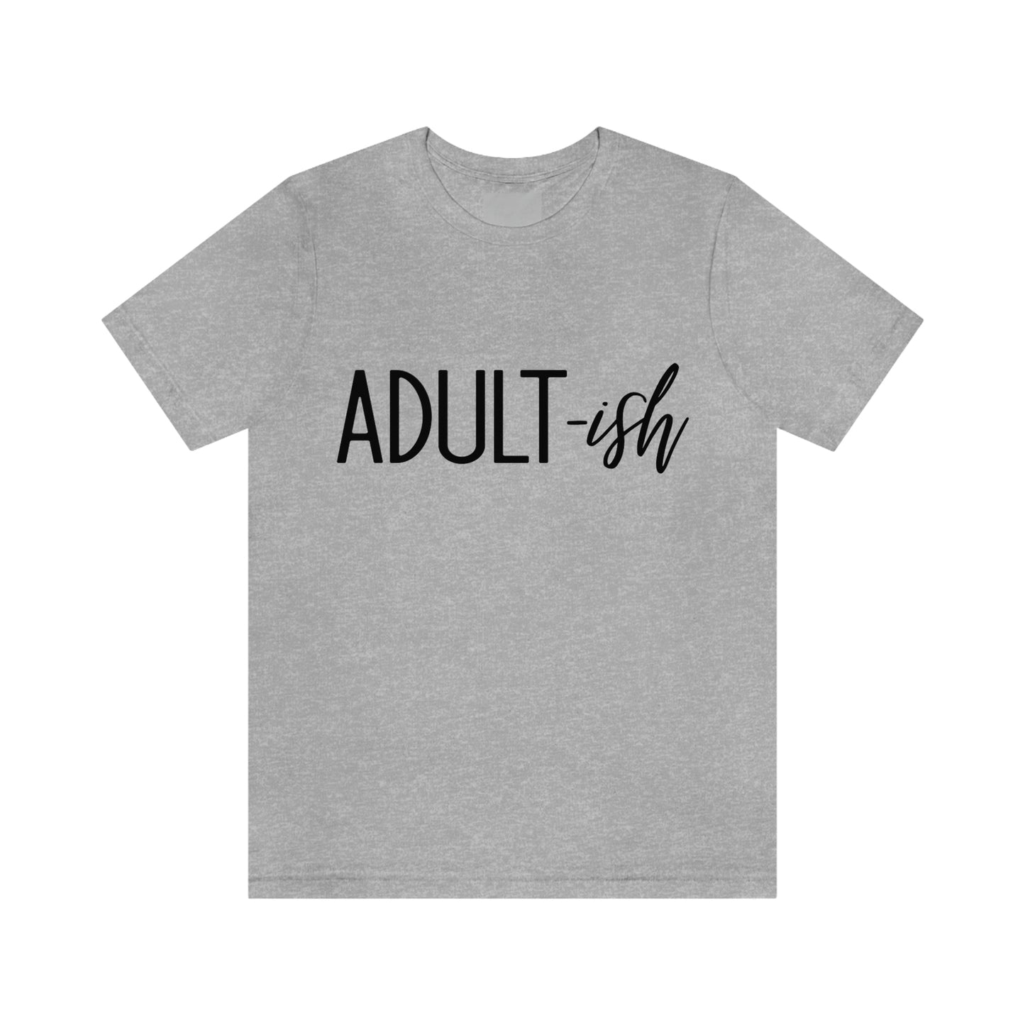 Adultish Cool Adulting Shirt