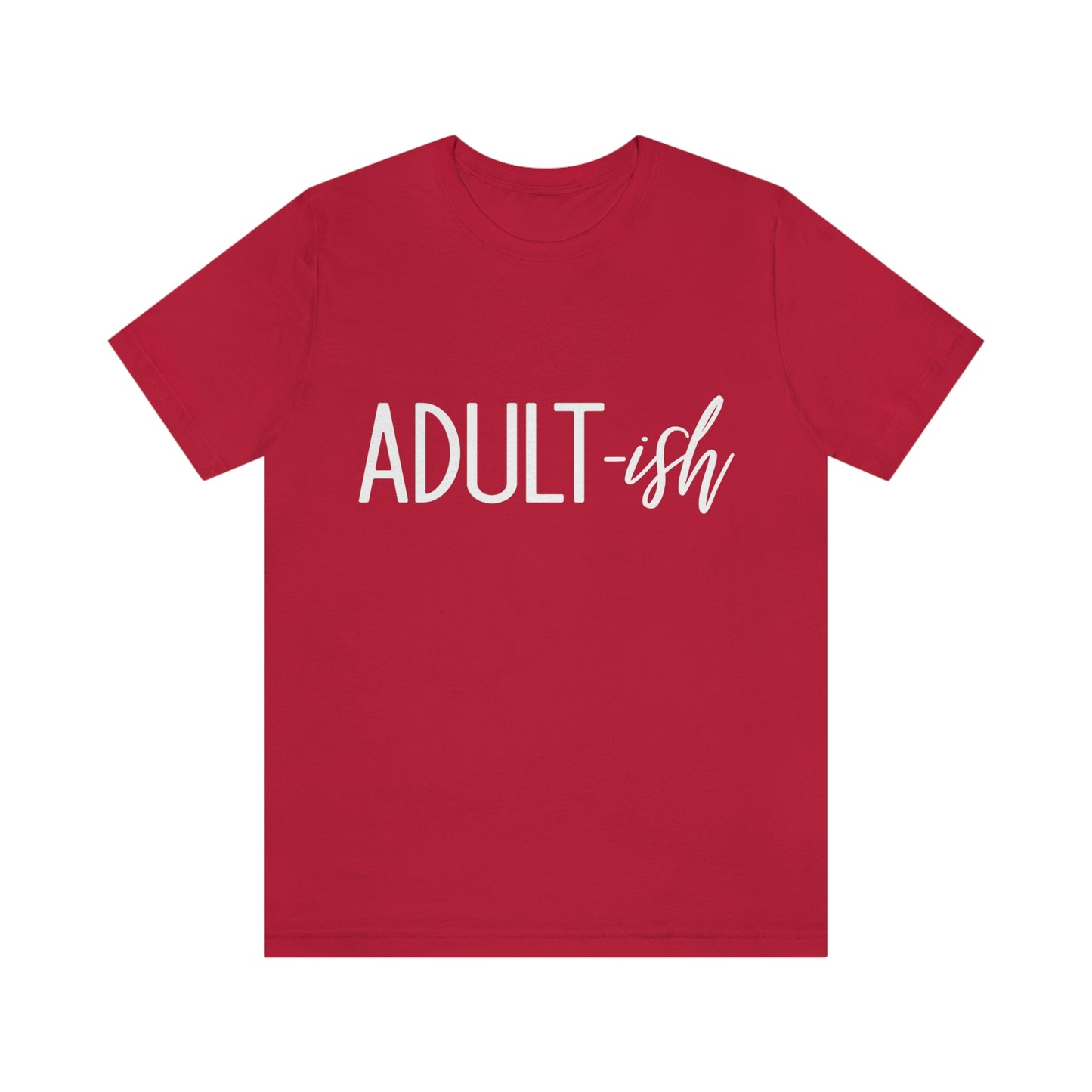 Adultish Cool Adulting Shirt