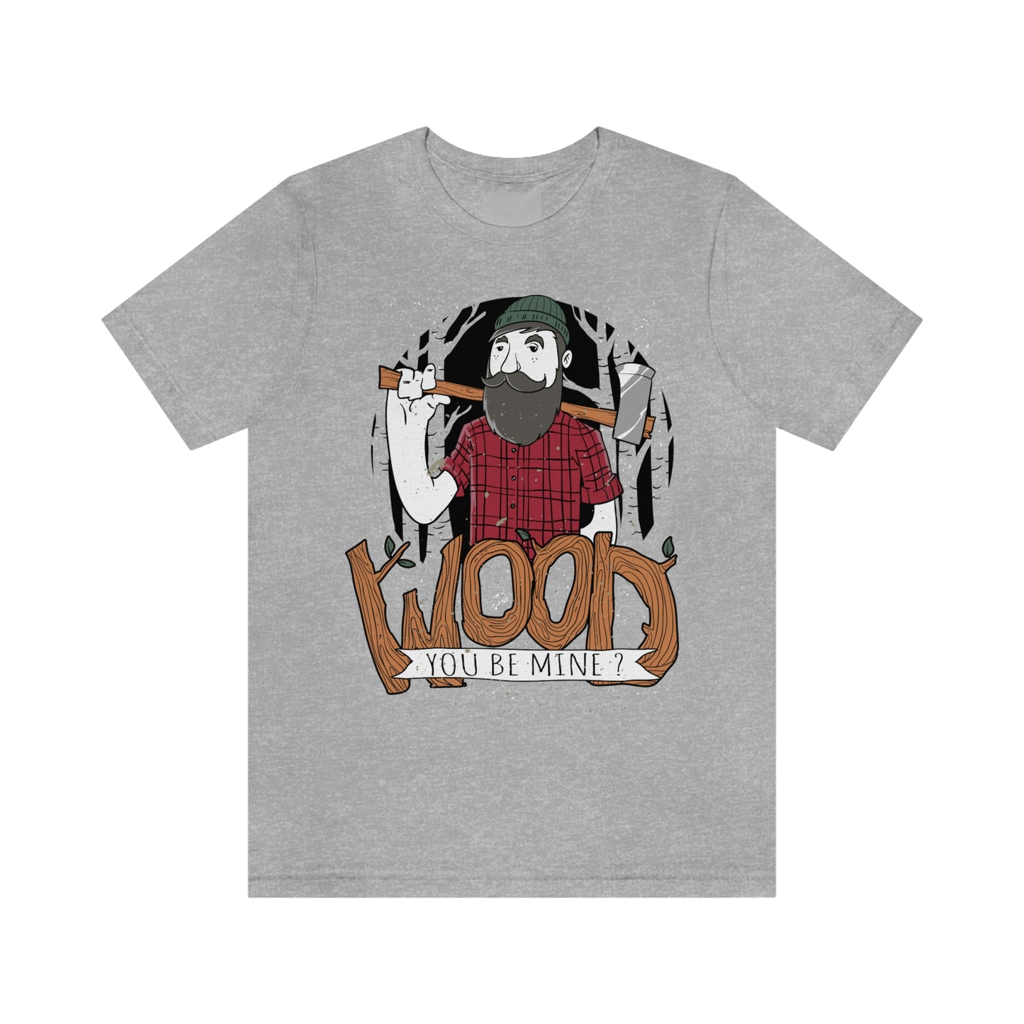 T-shirts drôles Wood You Be Mine